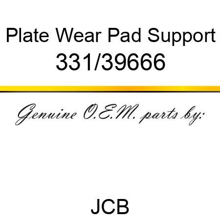 Plate, Wear Pad Support 331/39666