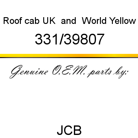 Roof, cab UK & World, Yellow 331/39807