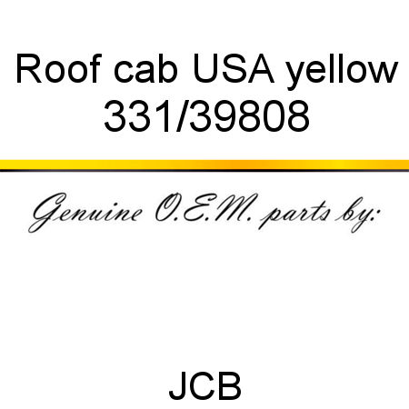 Roof, cab USA, yellow 331/39808