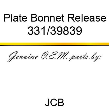 Plate, Bonnet Release 331/39839