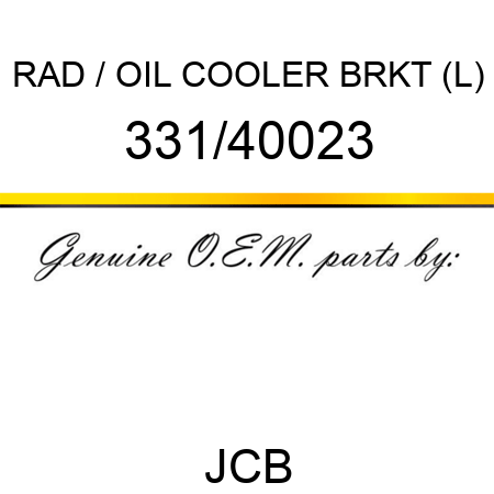 RAD / OIL COOLER BRKT (L) 331/40023