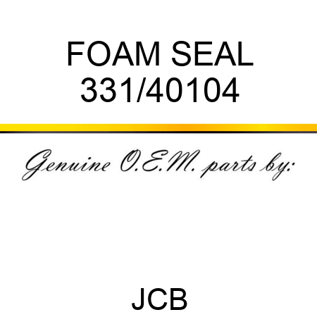 FOAM SEAL 331/40104