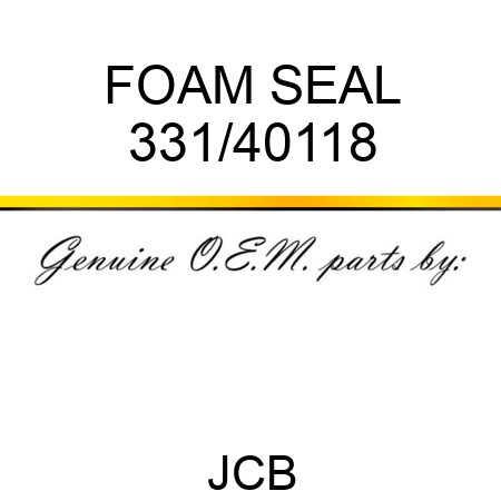 FOAM SEAL 331/40118