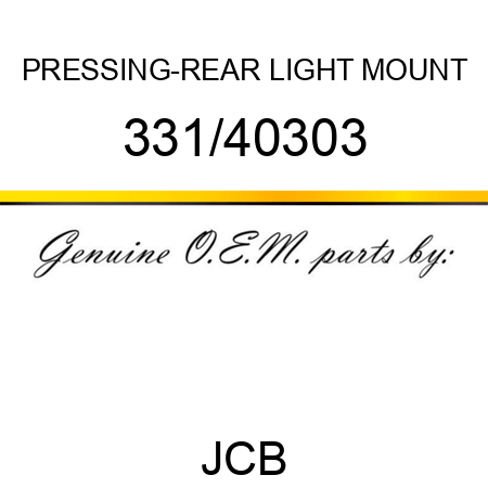 PRESSING-REAR LIGHT MOUNT 331/40303