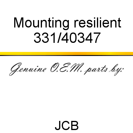 Mounting, resilient 331/40347