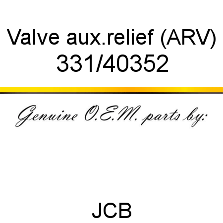 Valve, aux.relief (ARV) 331/40352