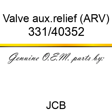 Valve, aux.relief (ARV) 331/40352
