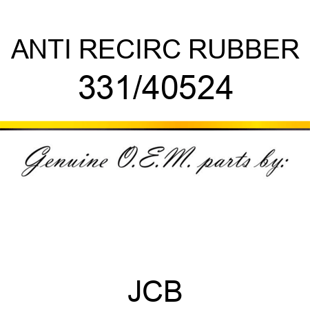 ANTI RECIRC RUBBER 331/40524