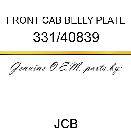FRONT CAB BELLY PLATE 331/40839