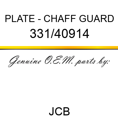PLATE - CHAFF GUARD 331/40914