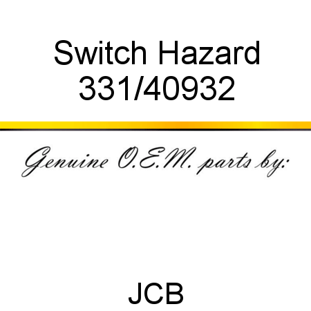 Switch, Hazard 331/40932