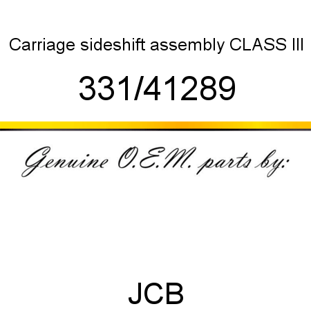 Carriage, sideshift assembly, CLASS III 331/41289