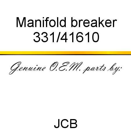 Manifold, breaker 331/41610