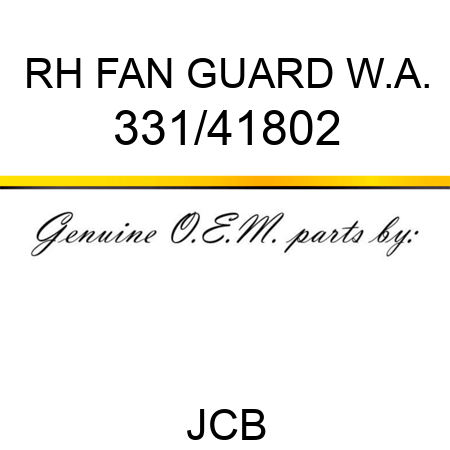 RH FAN GUARD W.A. 331/41802