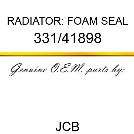 RADIATOR: FOAM SEAL 331/41898