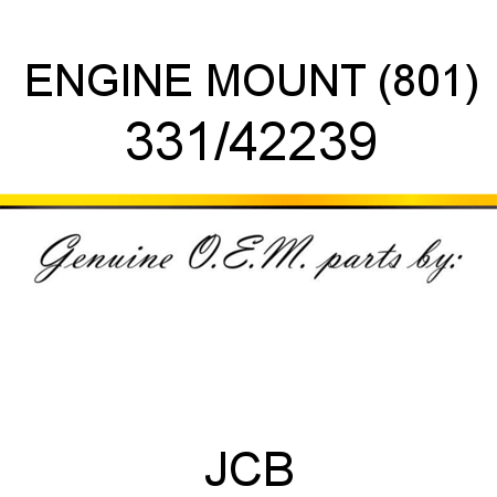 ENGINE MOUNT (801) 331/42239