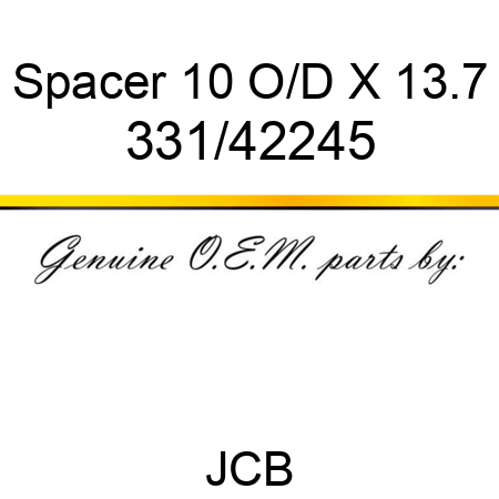 Spacer, 10 O/D X 13.7 331/42245