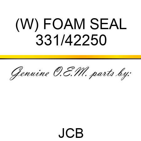 (W) FOAM SEAL 331/42250