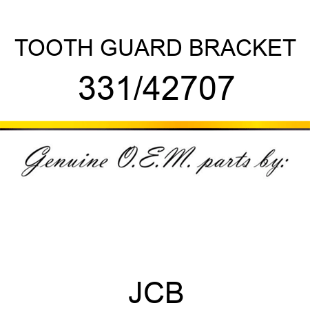 TOOTH GUARD BRACKET 331/42707