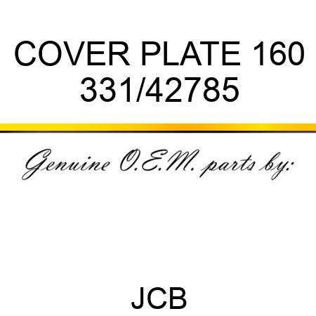 COVER PLATE 160 331/42785