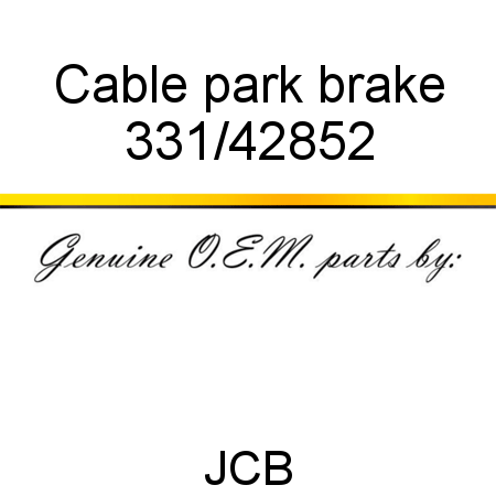 Cable, park brake 331/42852