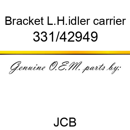 Bracket, L.H.idler carrier 331/42949