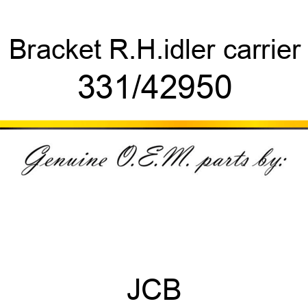 Bracket, R.H.idler carrier 331/42950