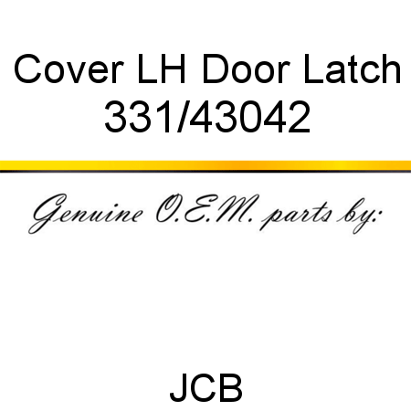 Cover, LH Door Latch 331/43042