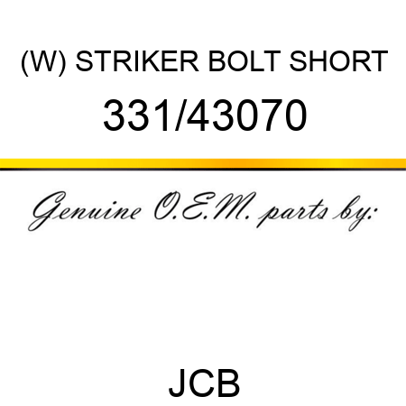 (W) STRIKER BOLT SHORT 331/43070