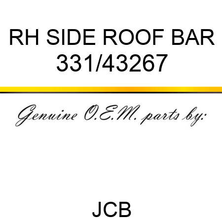 RH SIDE ROOF BAR 331/43267