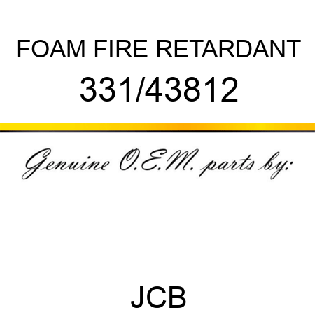 FOAM FIRE RETARDANT 331/43812