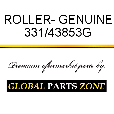 ROLLER- GENUINE 331/43853G