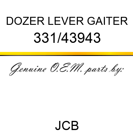DOZER LEVER GAITER 331/43943