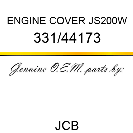 ENGINE COVER JS200W 331/44173