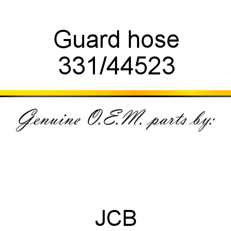 Guard, hose 331/44523