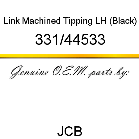 Link, Machined Tipping LH, (Black) 331/44533