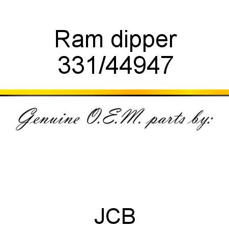 Ram, dipper 331/44947
