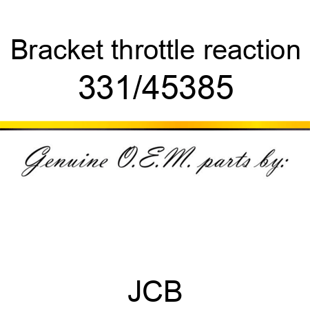 Bracket, throttle reaction 331/45385