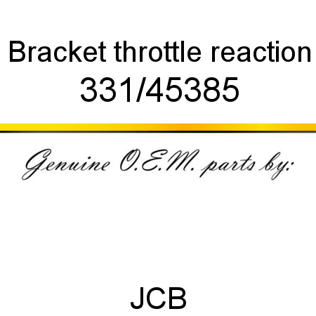 Bracket, throttle reaction 331/45385