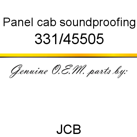 Panel, cab soundproofing 331/45505