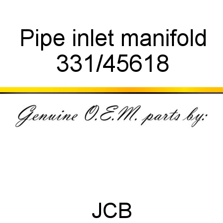 Pipe, inlet manifold 331/45618