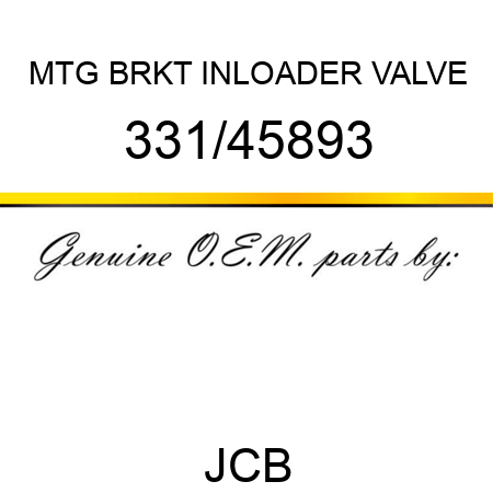 MTG BRKT INLOADER VALVE 331/45893