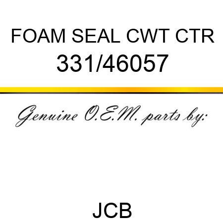 FOAM SEAL CWT CTR 331/46057