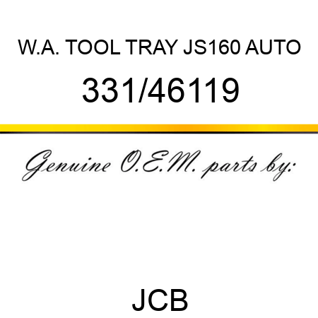 W.A. TOOL TRAY JS160 AUTO 331/46119