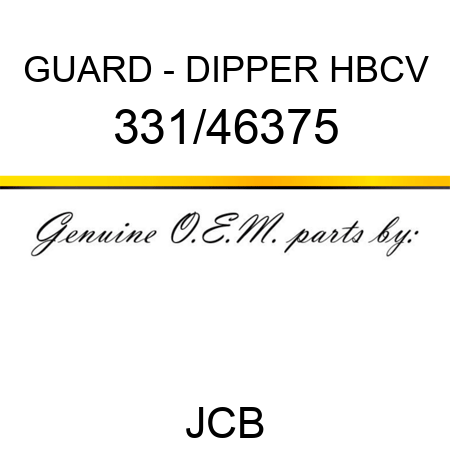 GUARD - DIPPER HBCV 331/46375
