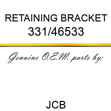 RETAINING BRACKET 331/46533