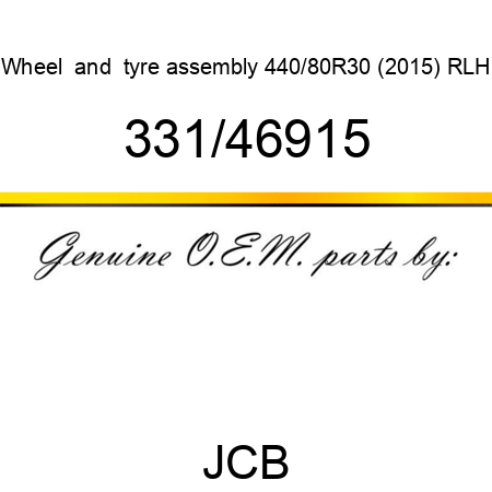 Wheel, & tyre assembly, 440/80R30 (2015) RLH 331/46915