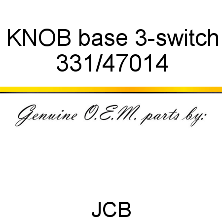 KNOB base 3-switch 331/47014