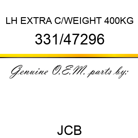 LH EXTRA C/WEIGHT 400KG 331/47296