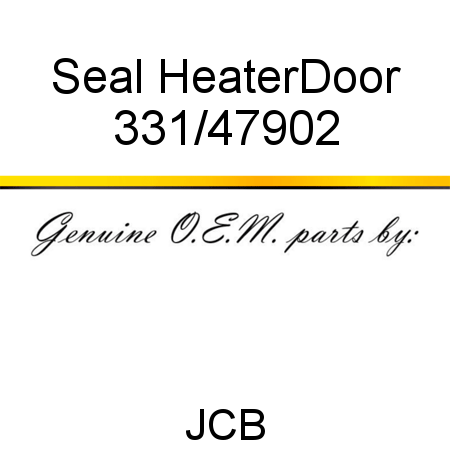 Seal, Heater,Door 331/47902